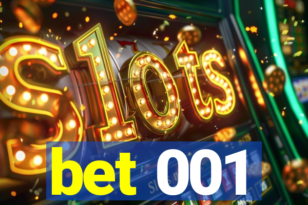 bet 001